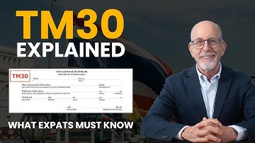 TM30 in Thailand: What Every Expat Needs to Know