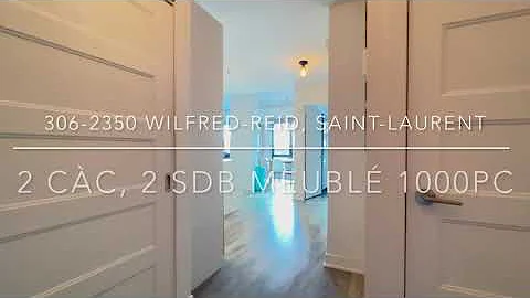 306  - 2350 Wilfred Reid Saint Laurent