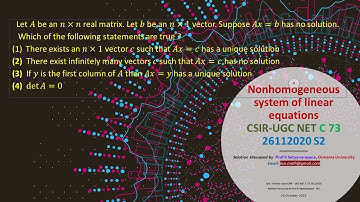 Syst  of linear eqns CSIR – UGC NET C 73 26112020 Solution Discussed by Prof K Satyanarayana OU