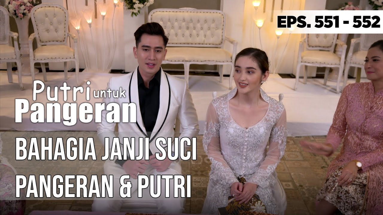 JANJI SUCI PANGERAN & PUTRI - PUTRI UNTUK PANGERAN