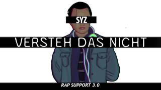 Syz - Versteh das nicht [RS 3.0 Premiere]