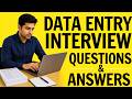 Data Entry Interview Questions and Answers for Beginners and Experts!