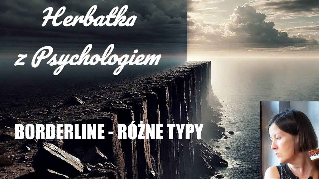 BORDERLINE - RÓŻNE TYPY.