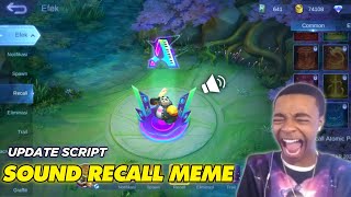 Script Sound recall Versi Meme Terbaru | Mobile legends