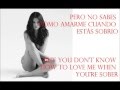 Sober Selena Gomez Lyrics Traducida