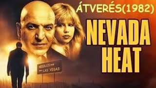 Átverés-Fake-Out,Nevada Heat(1982)teljes film magyarul, akció,krimi,vígjáték, thriller