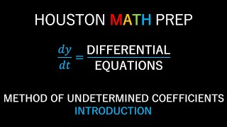 Method of Undetermined Coefficients (Second Order Non-Homogeneous Equations)