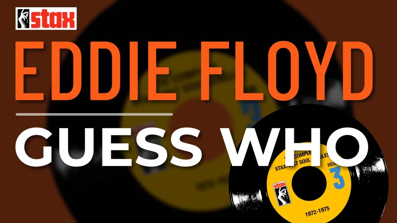 Eddie Floyd - Guess Who (Official Audio) - YouTube