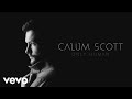 Calum scott  if our love is wrong audio