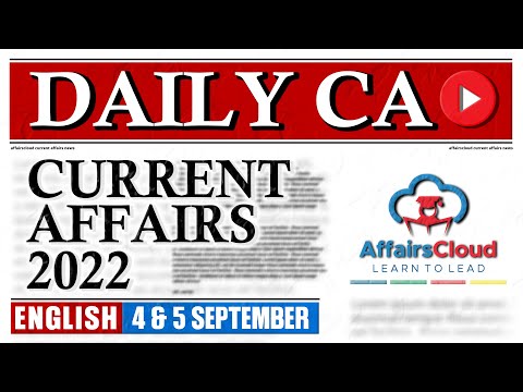 Current Affairs 4 & 5 September 2022 | English | By Vikas Affairscloud For All Exams