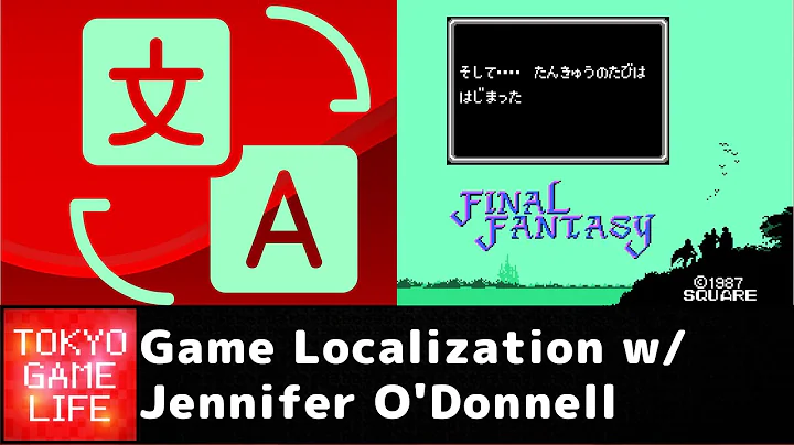 Game Localization w/ Jennifer O'Donnell, Nintendo ...