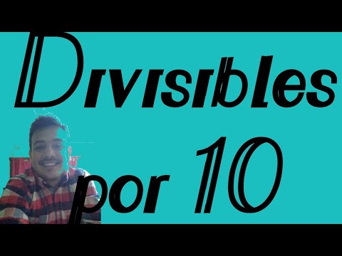 Criterios de divisibilidad: