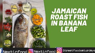 Jamaican Roast Fish in Banana Leaf