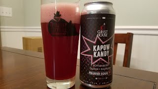 Grist House - Kapow Candy (Boysenberry, Guava, Raspberry)