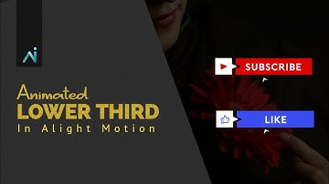 Animated Lower third In Alight motion | Tutorial | artidea.