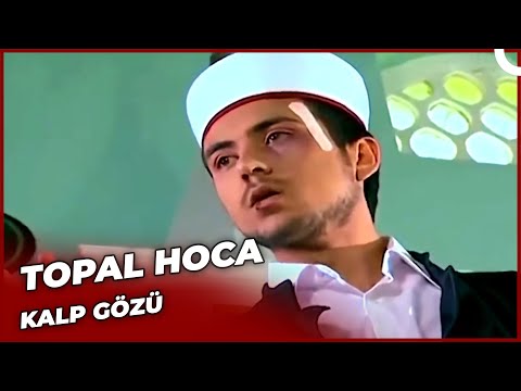 Topal Hoca - Kalp Gözü