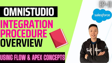 Salesforce OmniStudio Integration Procedure Crash Course Using Flow & Apex Concepts | EP11