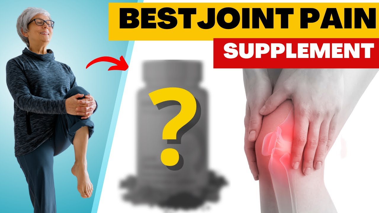 Best Supplement for Joint Pain ⚠️[PROVEN Joint Pain Relief]⚠️ YouTube