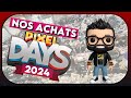 Achats pixel days 2024  on set fait plais