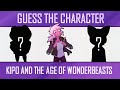 Guess the Character &quot;KIPO AND THE AGE OF WONDERBEASTS&quot; || Fun Quiz