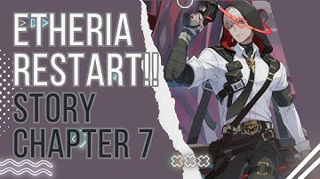 Should You Play Etheria Restart Story. CHAPTER 7: Infiltration Gone Wrong!