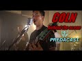 COLN PREDATOR LIVE (BEHIND THE SCENE)