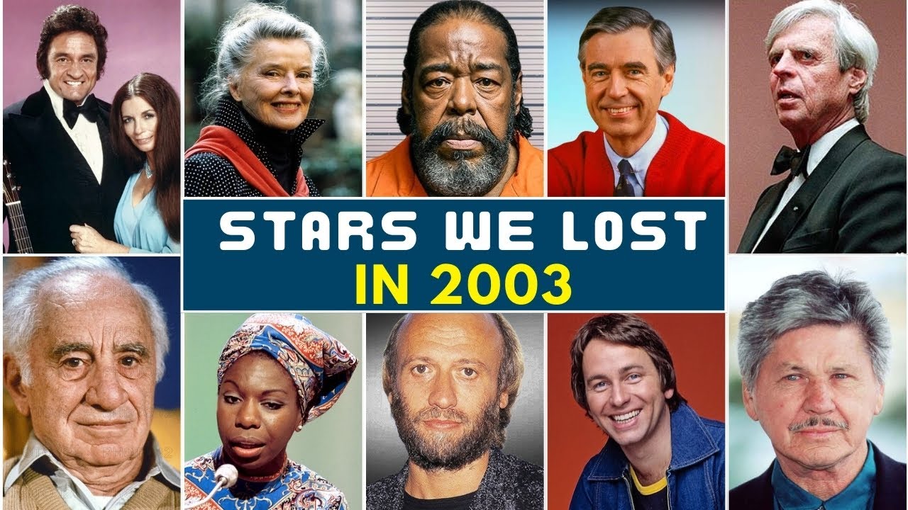 In Memoriam - Stars We Lost in 2003🕊️