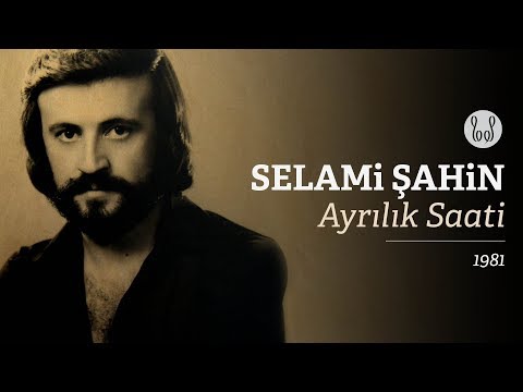Selami Şahin - Ayrılık Saati (Official Audio)