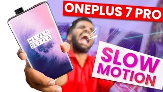 Oneplus 7 Pro Slow Motion Camera 480 fps अच्छा है या बेकार ? 🔥🔥