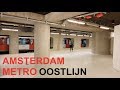 Amsterdam Metro - Oostlijn stations - GVB R-net - 3 juli 2018