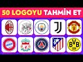 50 KULÜP LOGOSUNU TAHMİN ET | GUESS THE FOOTBALL CLUB LOGOS | QUIZ | LOGO TESTİ