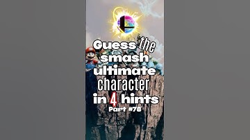 Guess The Smash Ultimate Character In 4 Hints Part 78 #shorts #kuyakyle #ssbu #nintendo #fyp