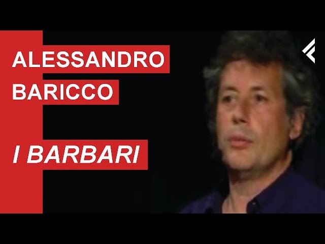 Alessandro Baricco: I barbari e la mutazione - Puntata 1 