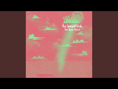 YouTubeでSUNRISE (the booyah! kids Remix) (feat. Deem Spencer)を視聴