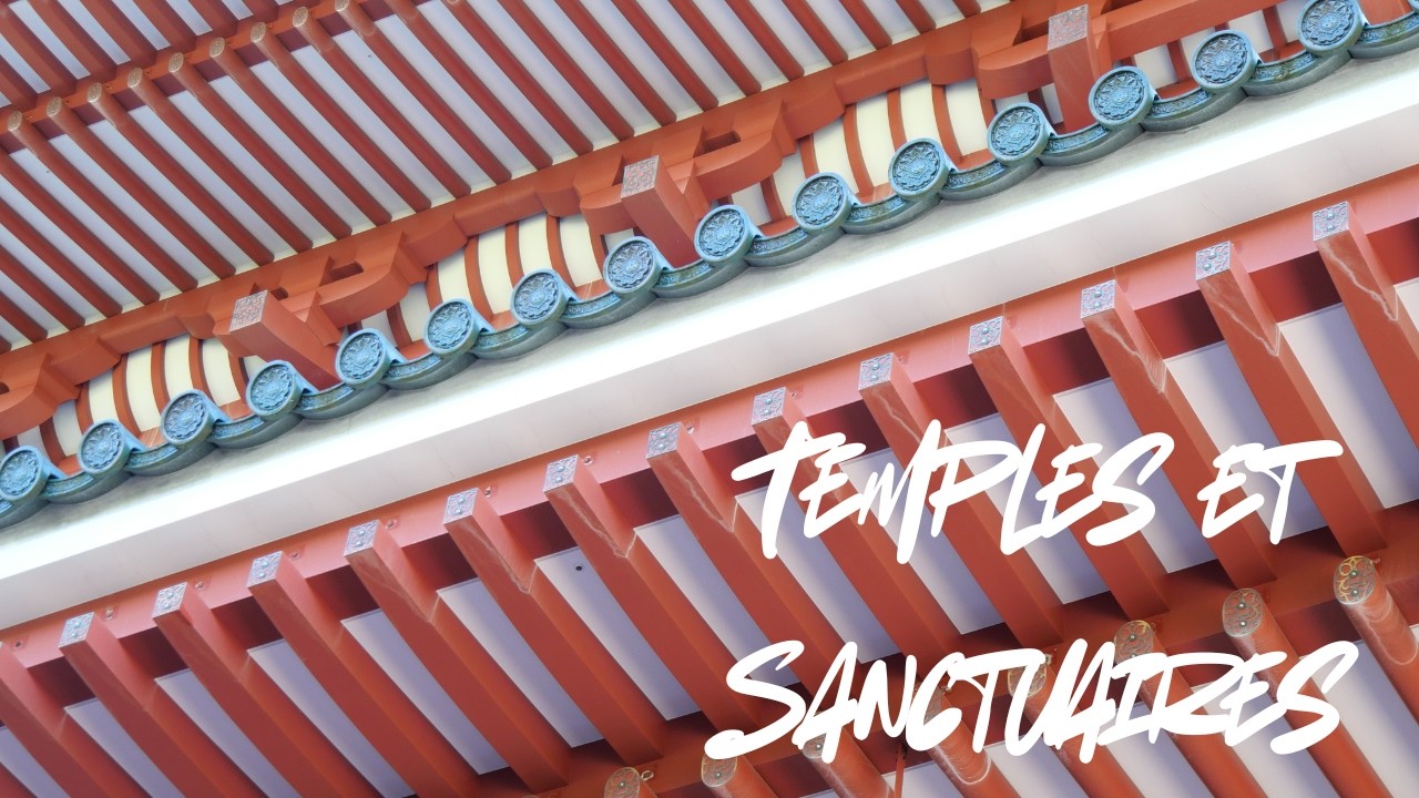 Japon 2025 #1 - Temples et Sanctuaires
