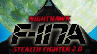 F-117A Nighthawk Stealth Fighter 2.0 - The Oncoming Desert Storm - Episode 7