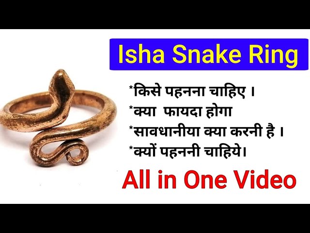 isha snake ring benefits | Discover