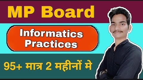 Mp board class 12th informatics Practices || How to study for 2022 Exam #mpboard