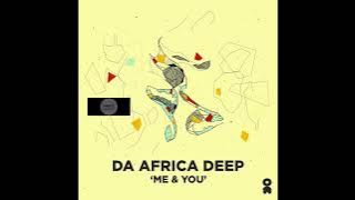 Da Africa Deep _  Feel The Love (Original Mix)