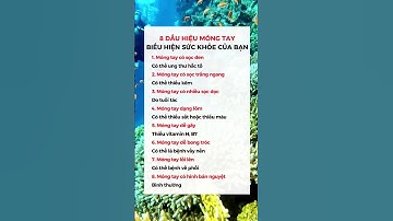 8 DẤU HIỆU MÓNG TAY BIỂU HIỆN SỨC KHỎE CỦA BẠN #dsdaiminh #health #shorts
