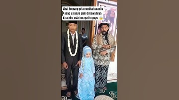 pengantin viral beda usia‼️#pengantinviral #pengantin #nikah #wedding #viraltiktok #salahmusendiri