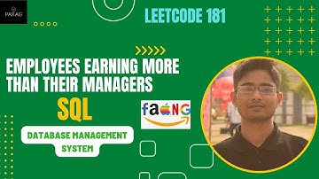 Employees Earning More Than Their Managers | Leetcode #181 | SQL | Database Management System |