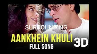 Aankhein Khuli 3d - Music