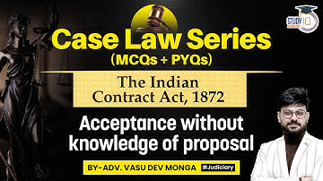Landmark Case: Lalman Shukla vs. Gauri Dutt | Indian Contract Act | StudyIQ Judiciary