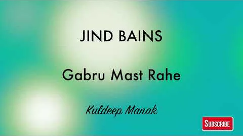 Jind Bains | Gabru Mast Rahe | Kuldeep Manak | Latest Punjabi Remix Song 2020