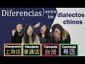 Dialectos chinos: ¿qué tan diferentes son las pronunciaciones? 汉语方言的差异