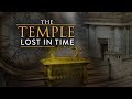 The Temple Lost in Time