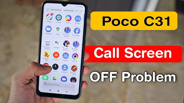 How to Fix Call Screen Off Problem in Poco C31 | Poco C31 Incoming Call Black Screen Problem