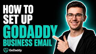 HOW TO SET UP GODADDY BUSINESS EMAIL (STEP-BY-STEP GUIDE 2026)