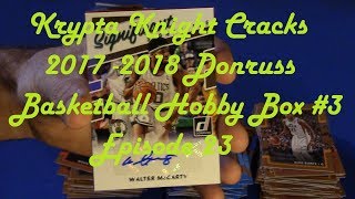 Donruss Basketball 2017-2018 Hobby Box #3 - Krypta Knight Cracks ep23